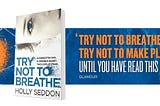 read the first chapter of TRY NOT TO BREATHE by Holly Seddon