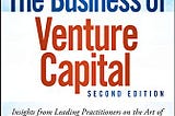 The Business of Venture Capital Book Chapter 1 Summary