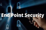 EndPoint Security Course In Singapore