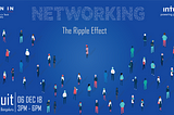 Networking — The Ripple Effect