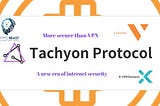 TACHYON REVIEW AND INSIGHTFUL DETAILS