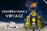 Chandrayaan 3: India’s Endeavor to Unlock the Secrets of the Moon