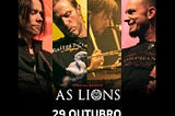 Alter Bridge End Tour In Lisbon With As Lions In The Best Way