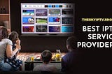 The Premium IPTV With our IPTV and VOD services