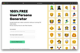 Screenshot from the the landingpage ofhttps://founderpal.ai/user-persona-generator show a copy saying “100% FREE User Persona Generator Understand your ideal customer without running 50 interviews. Know exactly how to win their hearts” and a collection of emojis as hero image on the right side.
