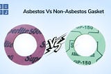 Asbestos Vs Non-Asbestos Gasket