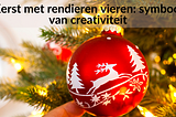 Kerst met Rendier kerst vieren: symbool van creativiteit