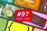 Weekly Picks #97 — Development Posts