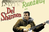 Del Shannon’s ‘Runaway’ and the Mystifying Sound of the Musitron