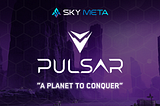 Pulsar: A Planet to Conquer