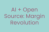 AI and Open Source: The Margin Makers for MSPs