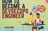 How to Become a DevSecOps Engineer