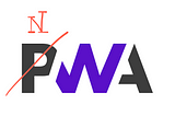 Let’s build a Native(-like) Web App (NWA)