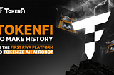 TokenFi Set to Make History as the First RWA Platform to Tokenize an AI Robot: The Floki Minibot M1