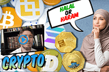 Is Cryptocurrency Halal or not?