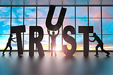 Trust By Design, Not Management Schemes: Why We Must Transform Bureaucracy.