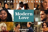 愛的各種奇妙的形式 《Modern Love 現代愛情 》 第二季上映啦！