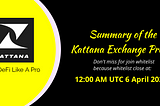 Summary of the Kattana Exchange Project