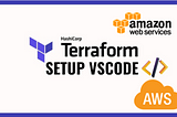 [Hands-On] How to Set Up Terraform with VSCode and Connect to AWS