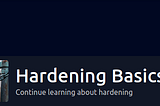 Hardening Basics Part 2 TryHackme