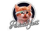 SaaS Start-Up on Product Hunt: Why And How We Get Ready For Our Second Launch