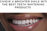 Best Teeth Whitener