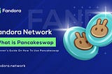 What is Pancakeswap — Beginner’s Guide on How to Use Pancakeswap