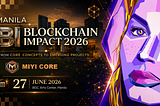 Manila Secures Hub Status as Blockchain Impact 2026 Draws Global Web3 Leaders to BGC