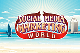 Social Media Marketing World 2019: Top Social Media Experts in #SMMW19