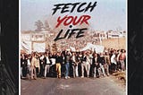 Fetch Your Life