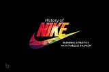 History Of Nike: Blending Athletics With Timeless Fashion