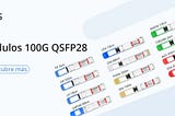 Recomendación sobre los transceptores FS 100G LR4/LR
