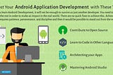 Boost Your Android Application Development with These Tips