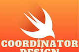 Coordinator Design Pattern