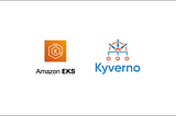 Securing Kubernetes Workloads with Kyverno on Amazon EKS