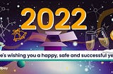 2021 was our best year yet. Here’s why 2022 is set up for massive scaling