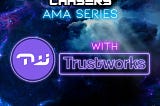 Trustworks x GemChasers AMA Recap