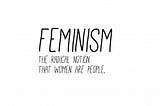 Feminism is not a dirty word