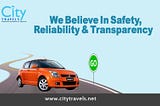 We Believe In Safety Reliability & Transparency