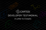 Cartesi Developer Testimonial: A Letter to Creepts