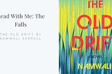 The Old Drift : The Falls