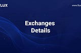 Exchanges Details