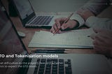 STO and Tokenisation models
