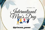 INTERNATIONAL MEN’S DAY