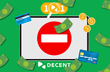 DECENT 101: Are ICO and Blockchain Scams Dead?
