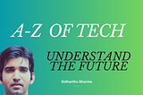 #119- The A-Z of the future tech- What every student and working professional must know about the…