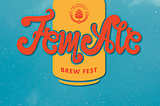 FemAle Brew FestTM ­ — The country’s pioneering Beer Festival Celebrating Women in the Brewing…