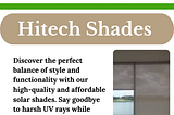 Experience Comfort and Savings with Hitech Shades’ Affordable Solar Shades