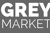 grey market products discussion