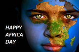 Happy Africa Day